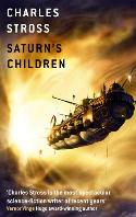 Charles Stross Saturn's Children
